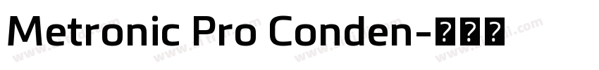 Metronic Pro Conden字体转换 Metronic Pro Conden字体转换